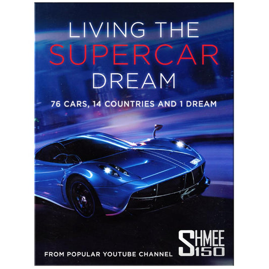 Living The Supercar Dream 224-Page Book
