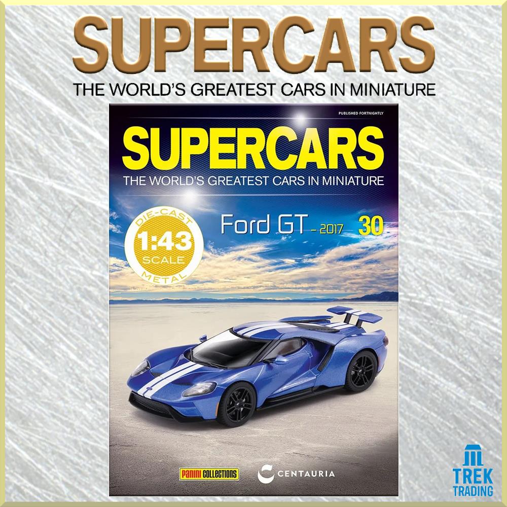 Supercars Collection 30 - Ford GT 2017 with Magazine
