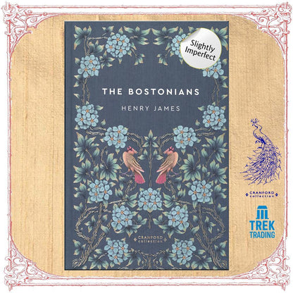 Cranford Classic Novels Collection - The Bostonians by Henry James - Slightly Imperfect