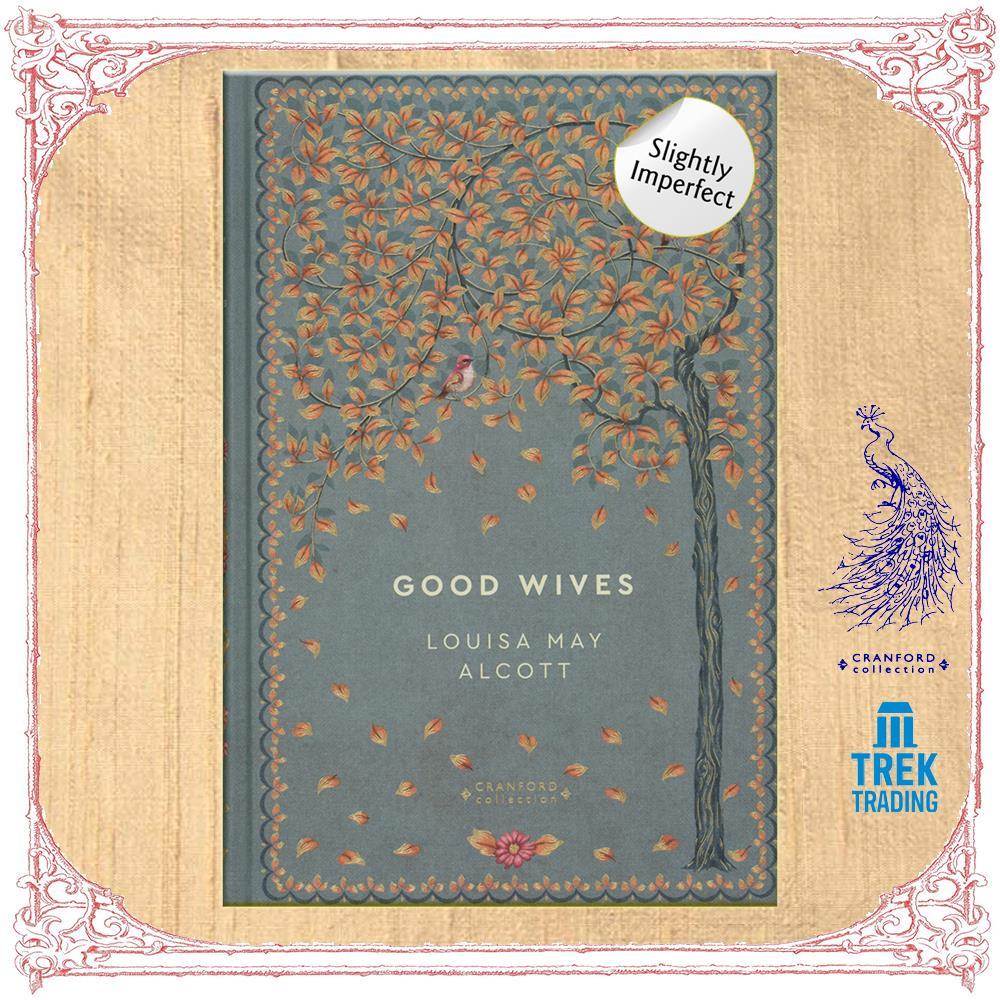 Cranford Classic Novels Collection - Good Wives by Louisa May Alcott - Slightly Imperfect