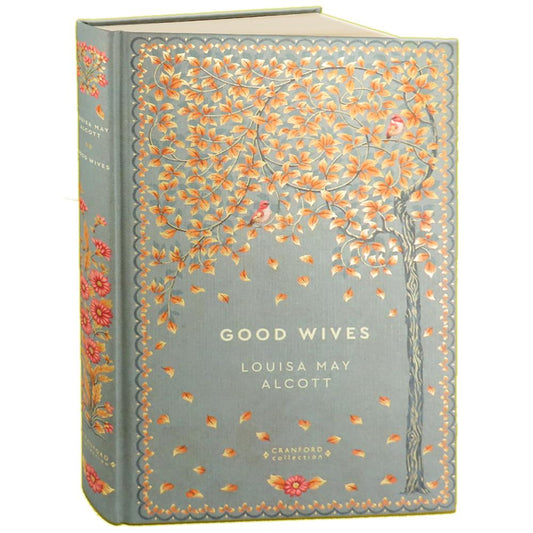 Cranford Classic Novels Collection - Good Wives by Louisa May Alcott