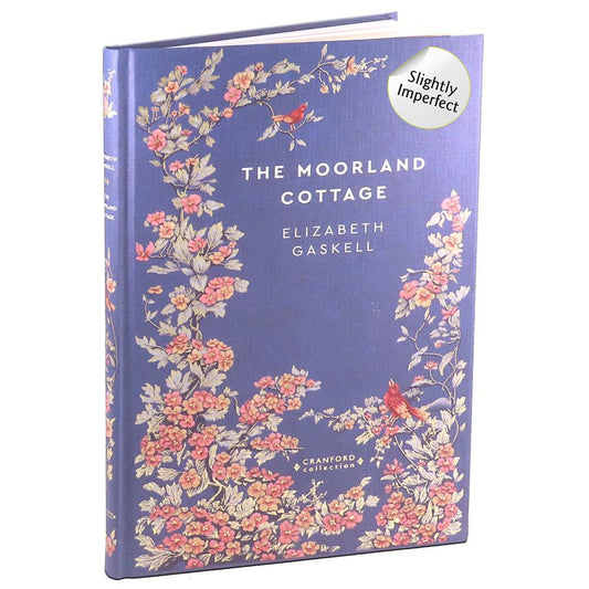 Cranford Classic Novels Collection - The Moorland Cottage by Elizabeth Gaskell - Slightly Imperfect