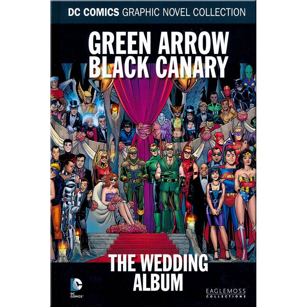 DC Comics Graphic Novel Collection DCGUK116 Green Arrow Black Canary - The Wedding Album Vol 116